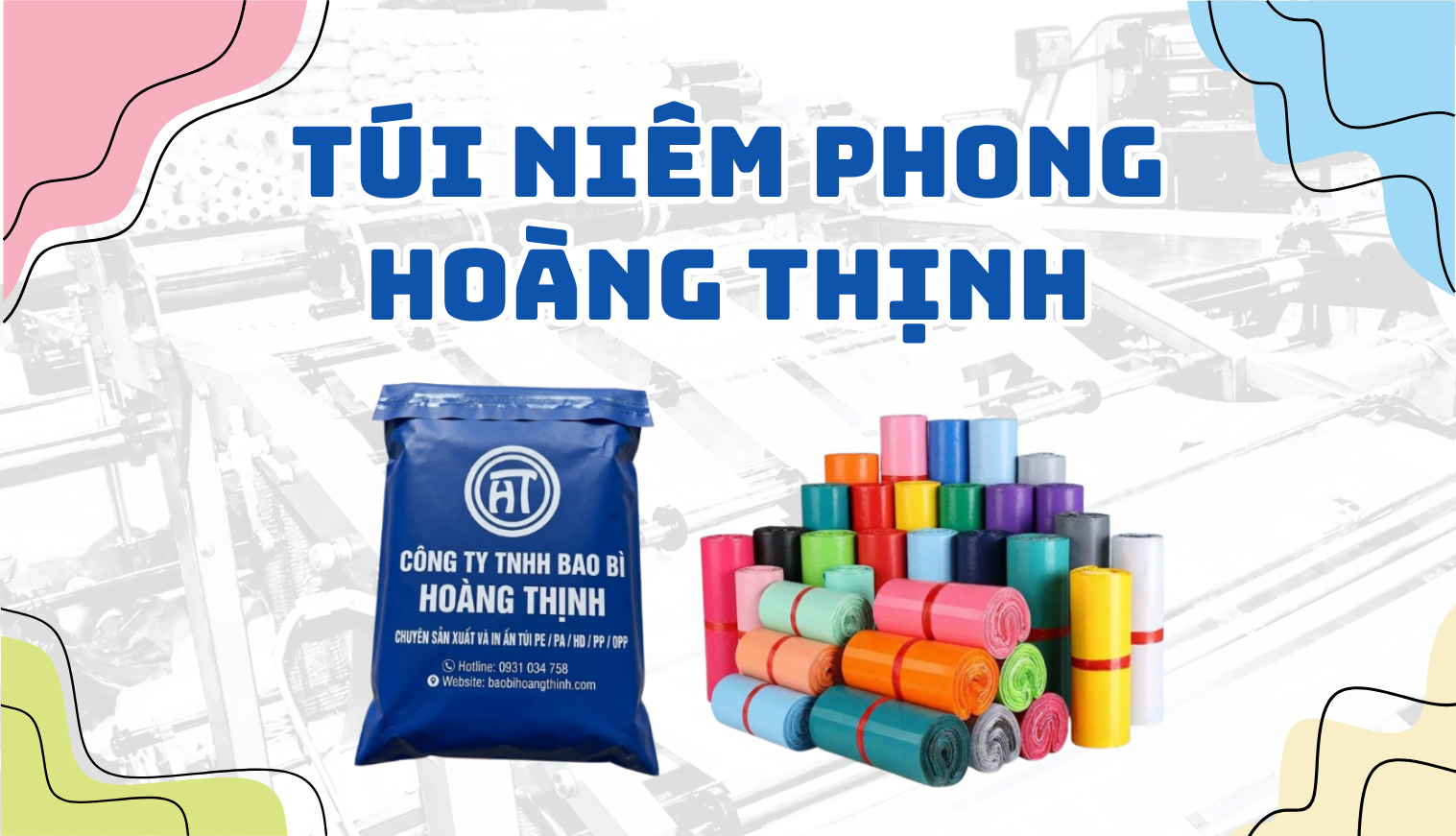 TÚI NIÊM PHONG ĐÓNG HÀNG – GIẢI PHÁP GÓI HÀNG NHANH CHÓNG